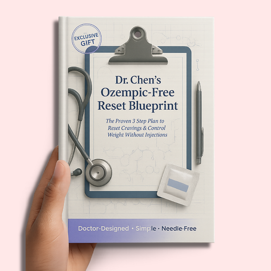 Dr. Chen’s Ozempic-Free Reset Blueprint